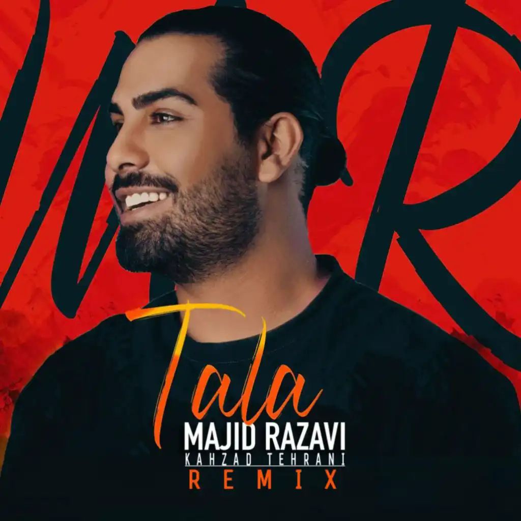 Tala (Remix) [feat. Kahzad Tehrani]