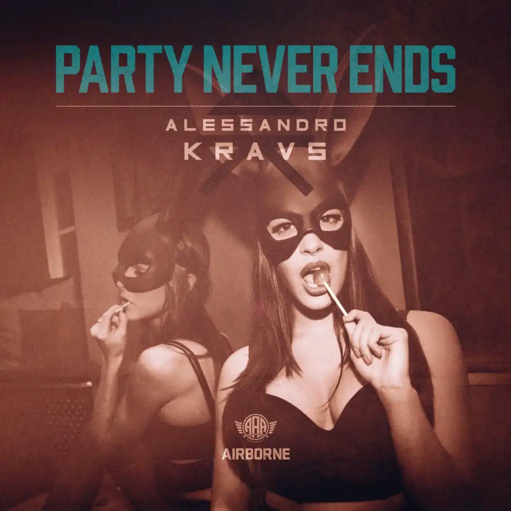 Party Never Ends (Extended Mix)