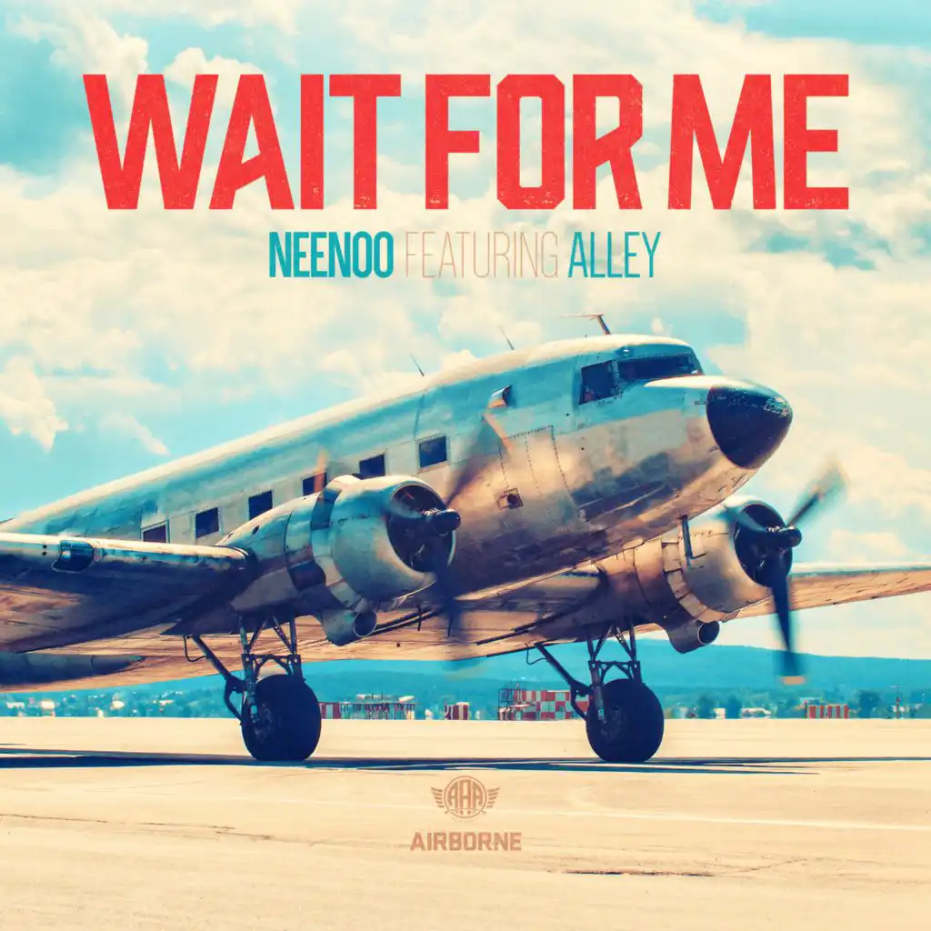 Wait for Me (feat. Alley)