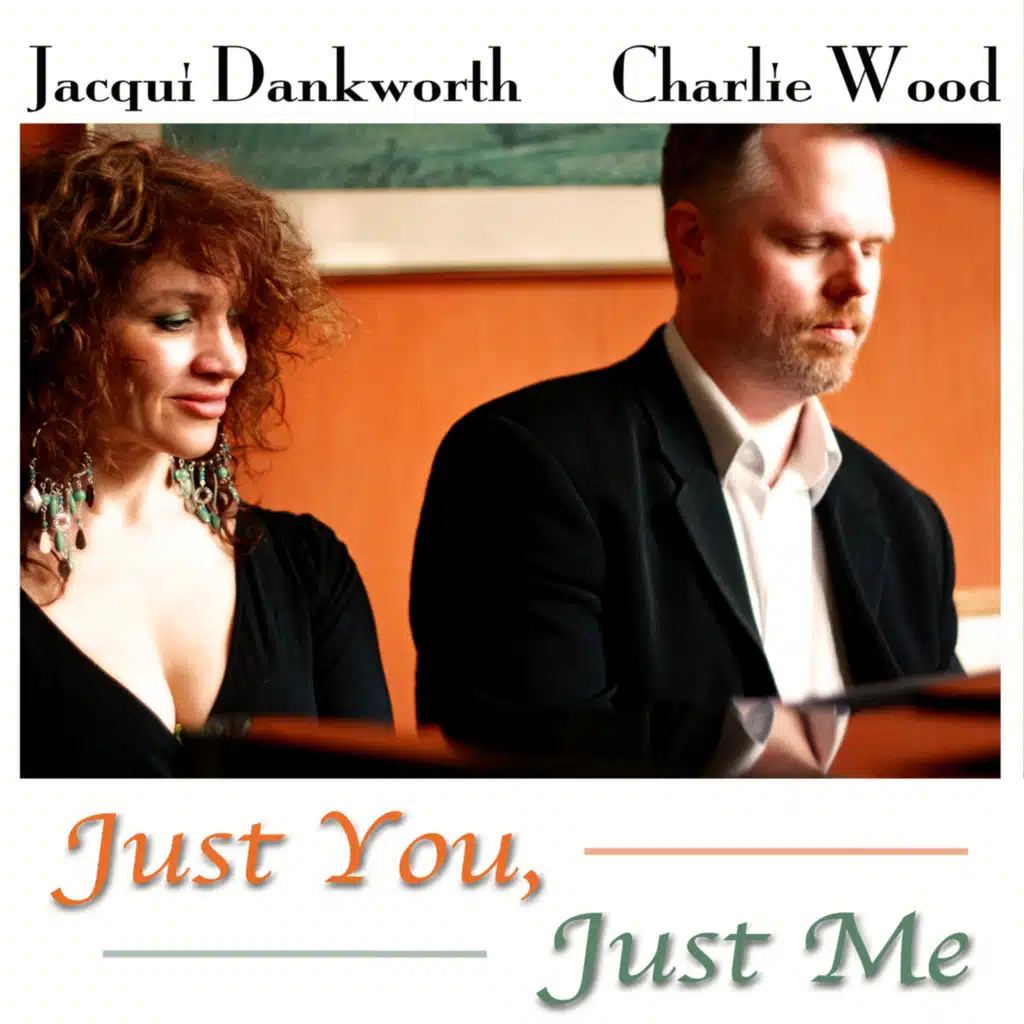 Jacqui Dankworth & Charlie Wood