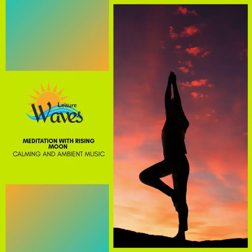 Meditation with Rising Moon - Calming and Ambient Music