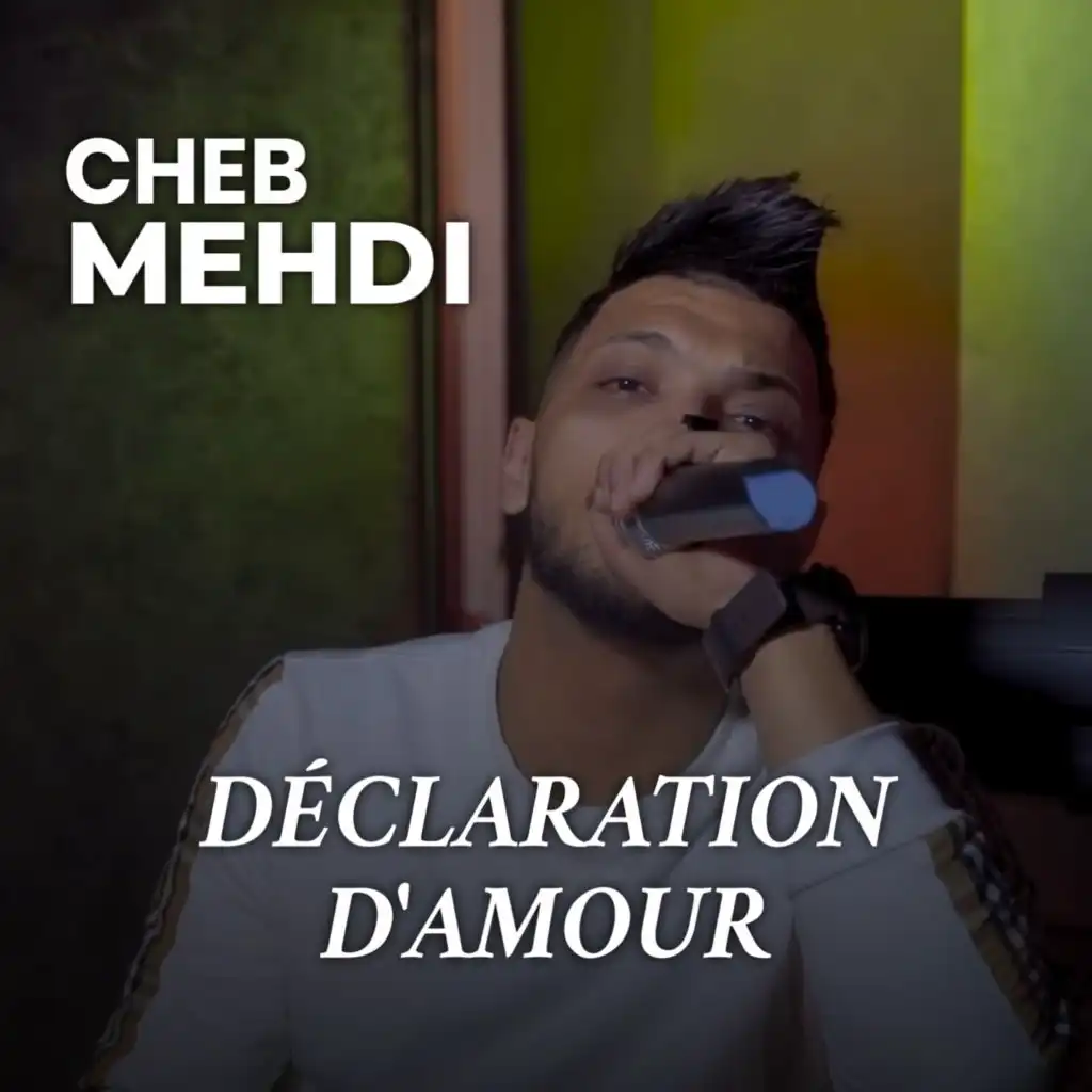 Déclaration d'amour (Live) [feat. wissem el benz]