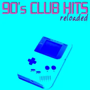 90's Club Hits Reloaded (Best of Disco, House & Electro Remix Classics)