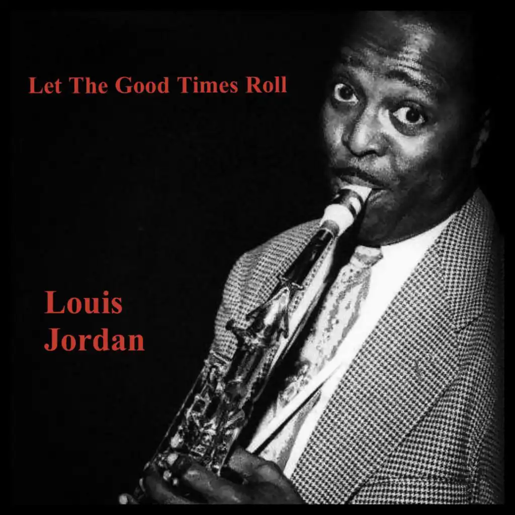 Let The Good Times Roll (1946 single version)