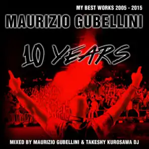 Maurizio Gubellini: 10 Years (My Best Works 2005 - 2015)