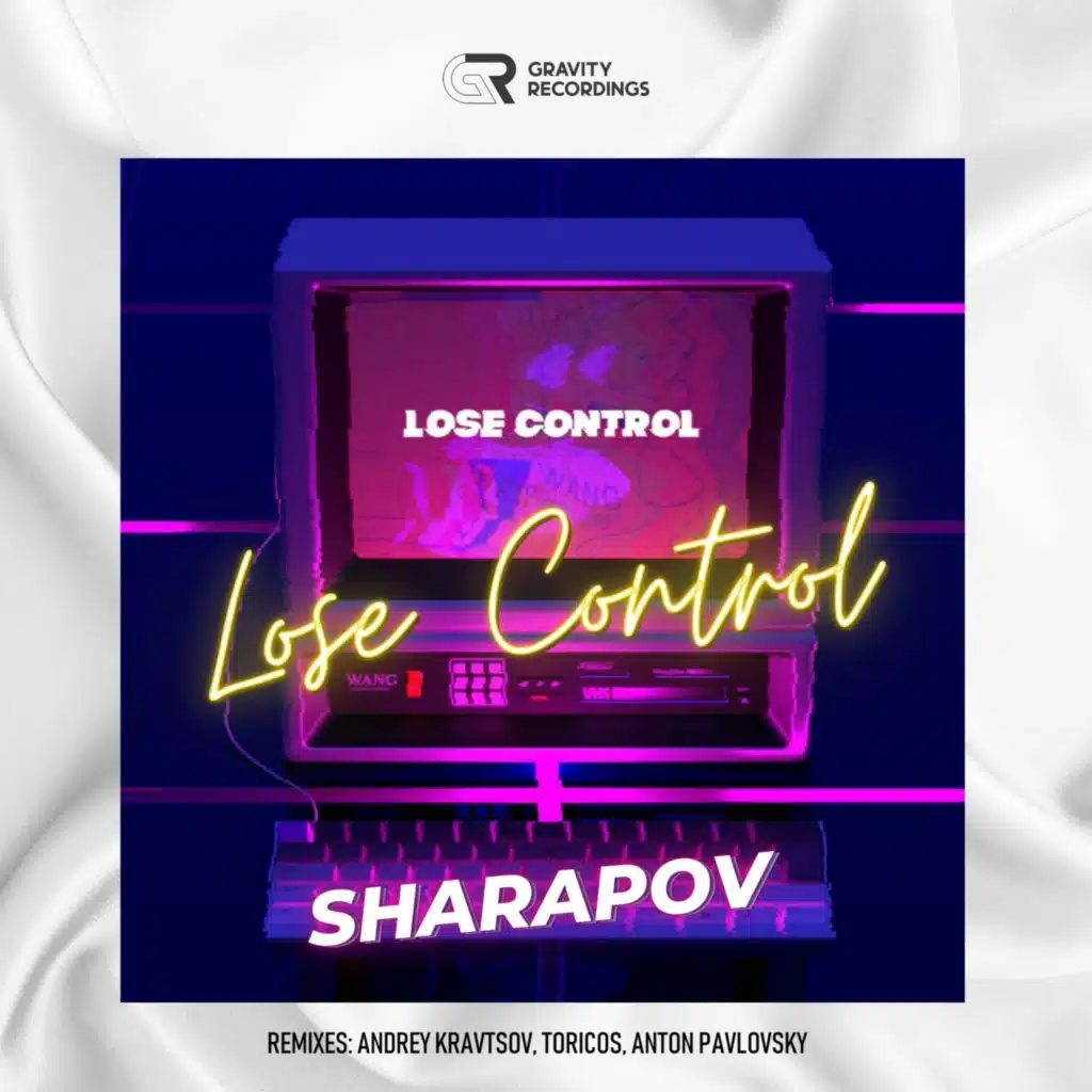 Lose Control (Anton Pavlovsky Remix)