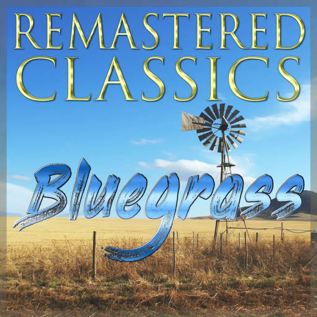 Remastered Classics: Bluegrass