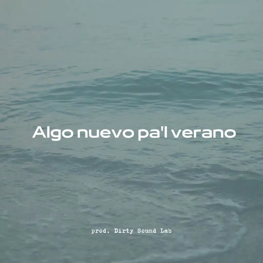 algo nuevo pa'l verano