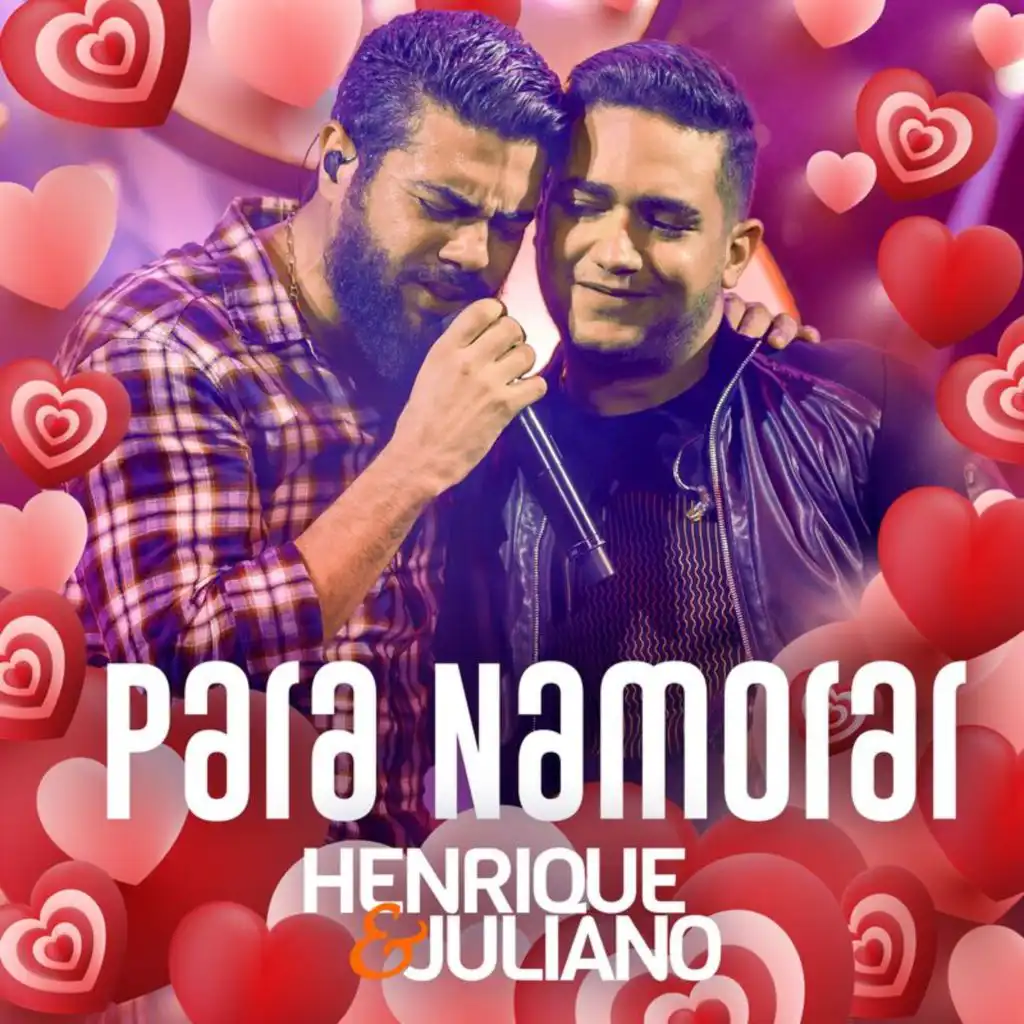 Henrique & Juliano Para Namorar