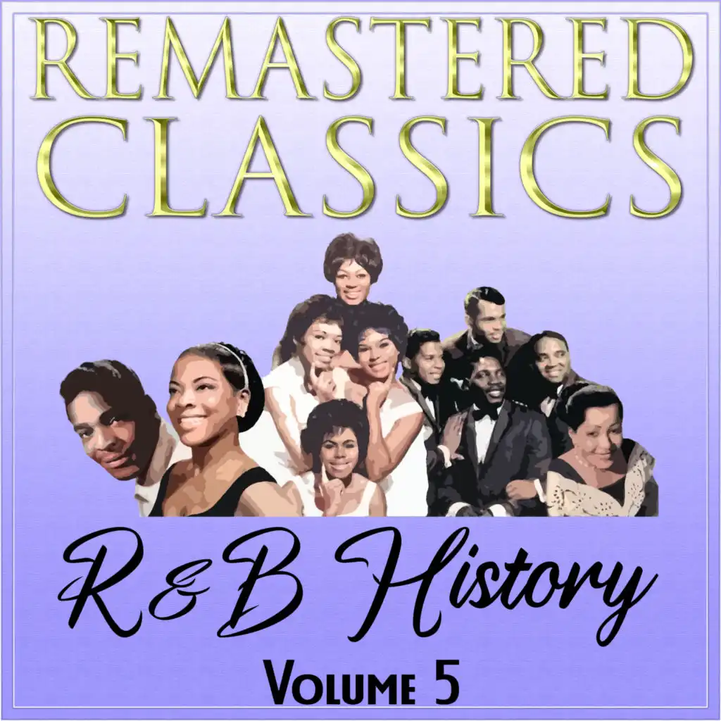 Remastered Classics: R&B History, Vol. 5