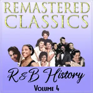 Remastered Classics: R&B History, Vol. 4
