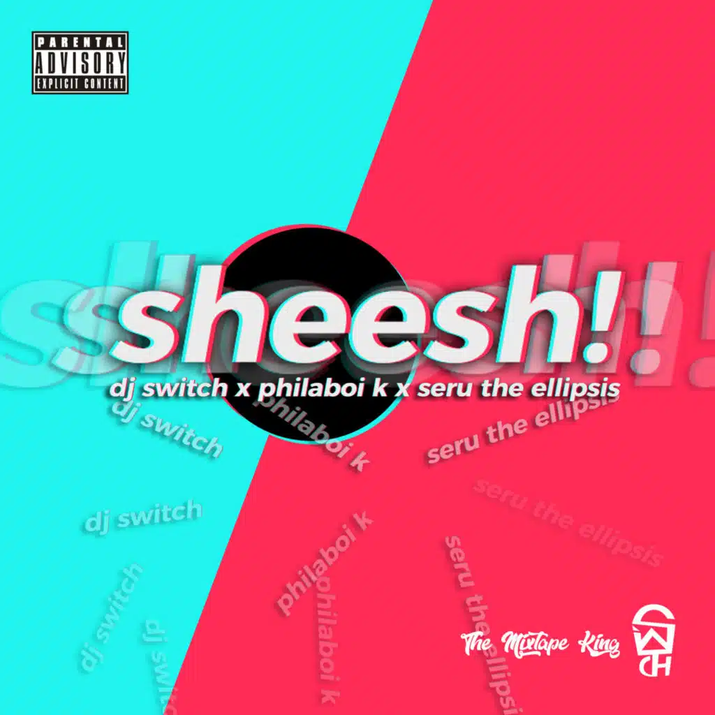 sheesh! (feat. PhilaBoi K & Seru the Ellipsis)
