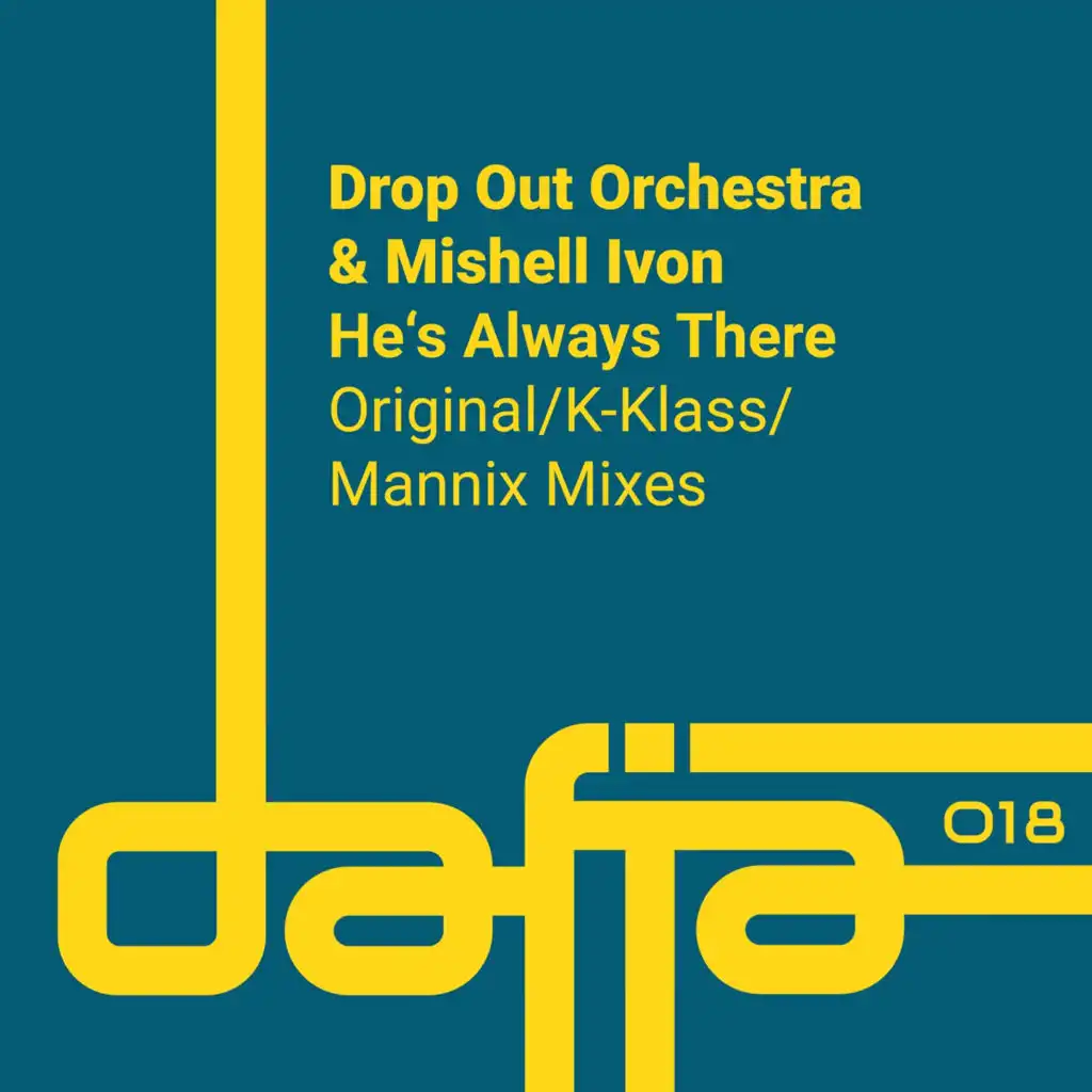 He's Always There (Mannix Primetime Disco Mix)