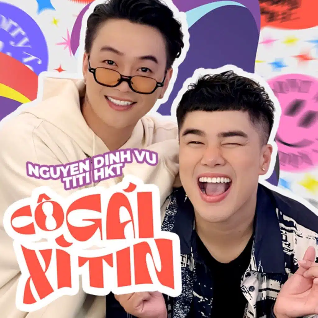 Cô Gái Xì Tin (feat. Nguyễn Đình Vũ)