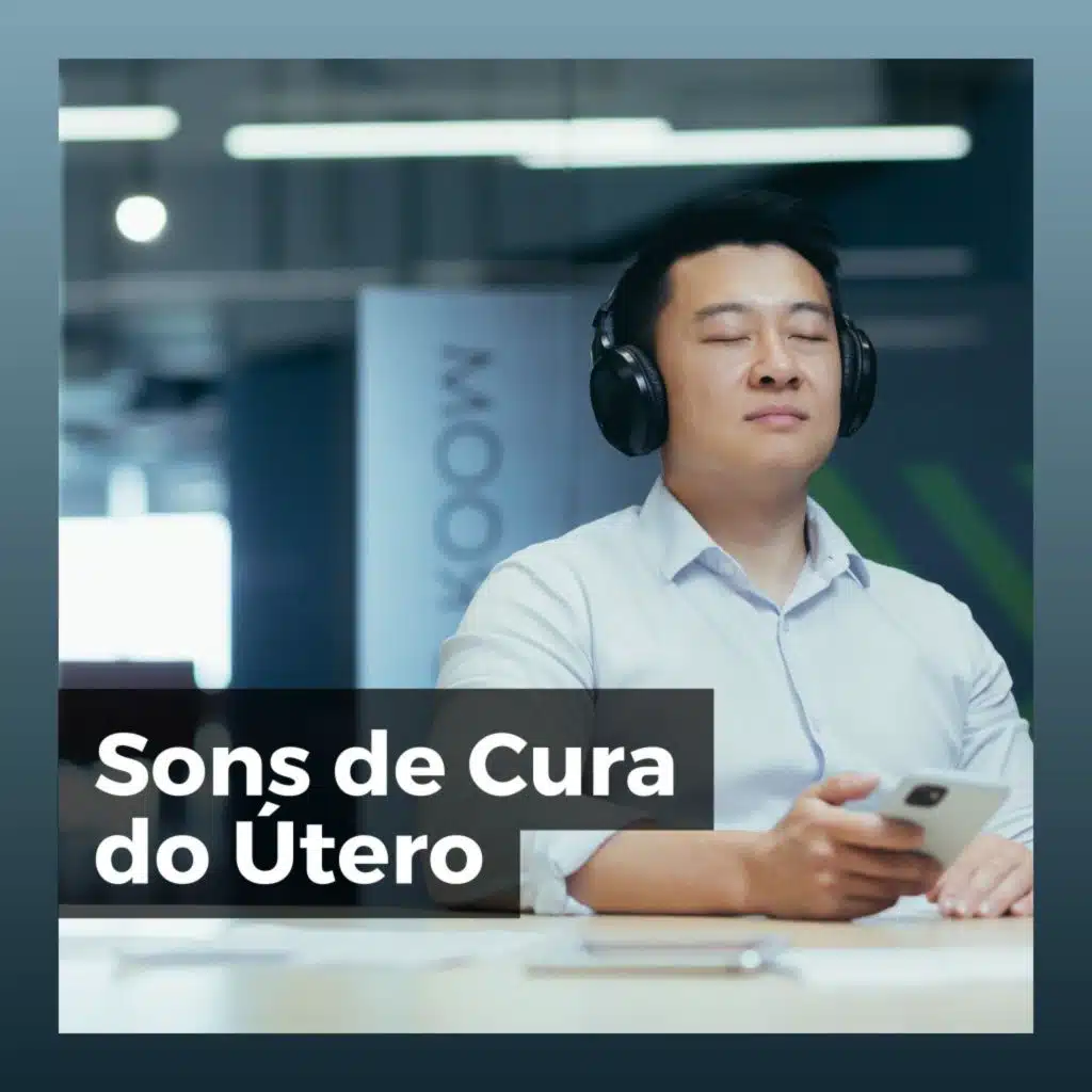 Sons de Cura do Útero