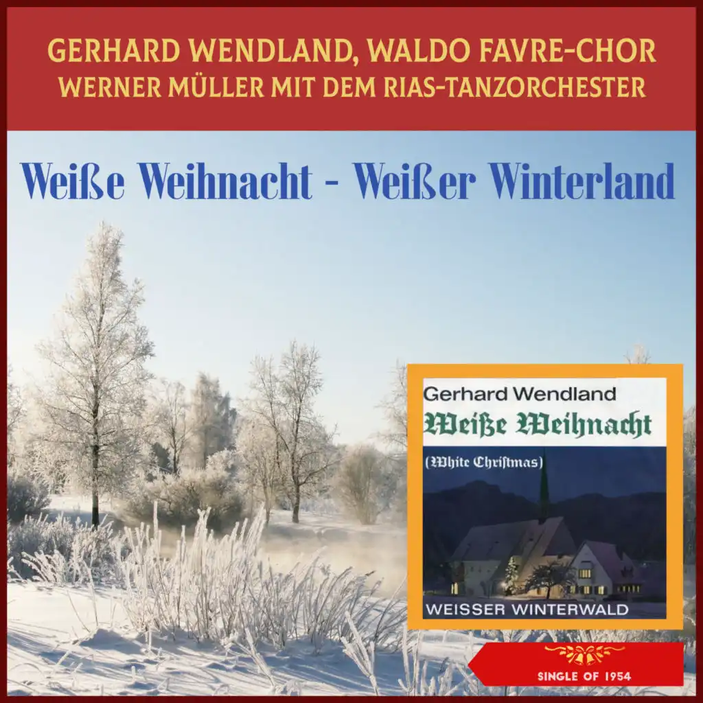 Weiße Weihnacht - Weißer Winterwald (Single of 1954)