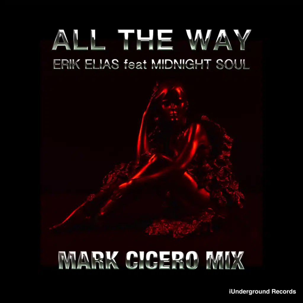 All The Way (Mark Cicero Remix) [feat. Midnight Soul]