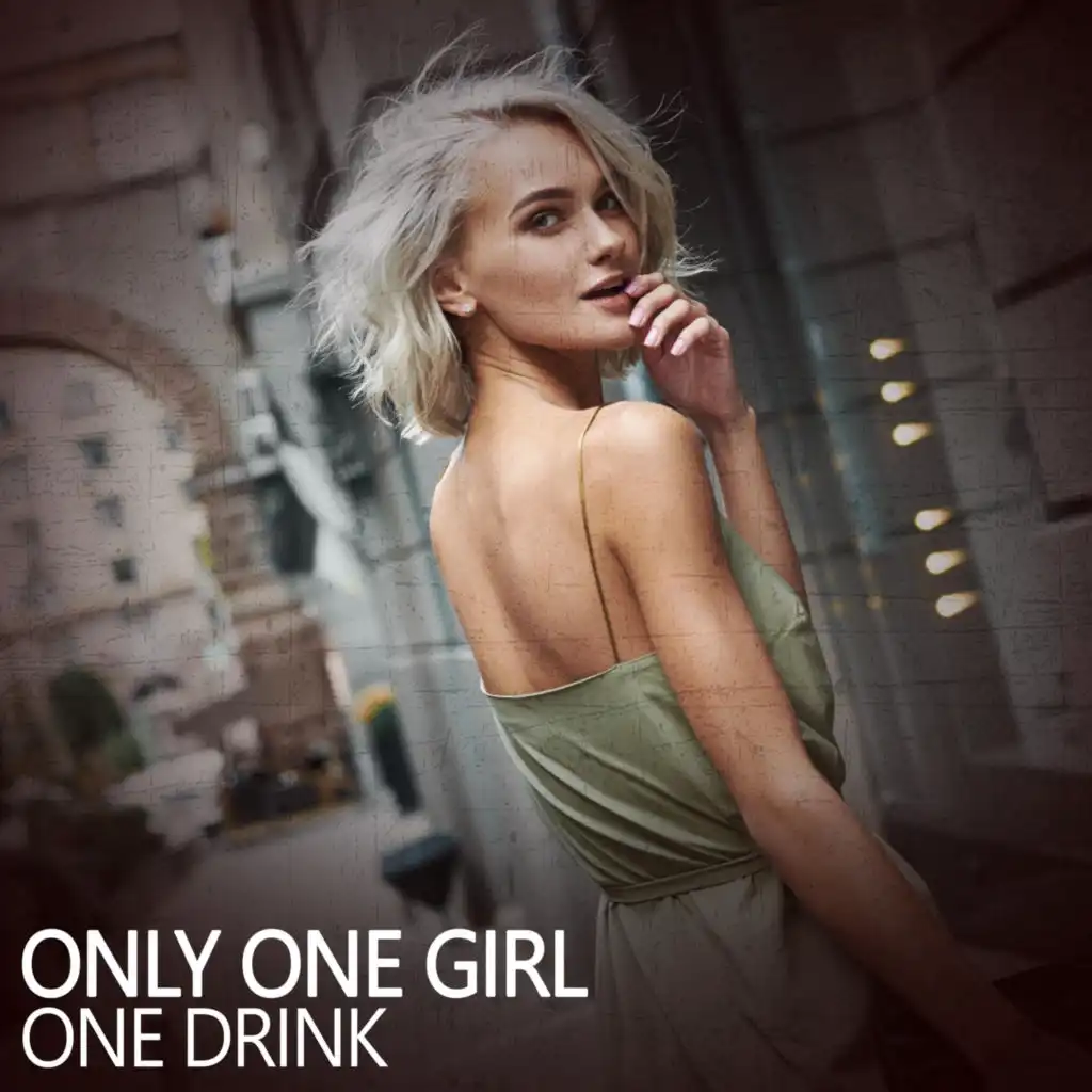 Only One Girl (One Love Mix)