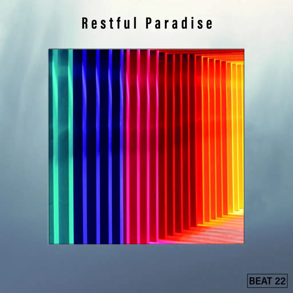 Restful Paradise Beat 22