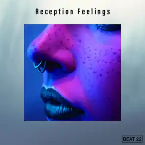 Reception Feelings Beat 22