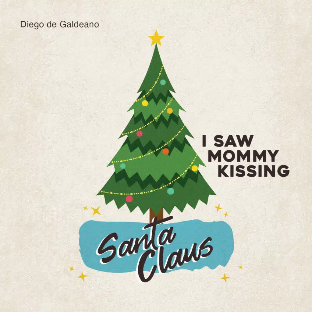 I Saw Mommy Kissing Santa Claus