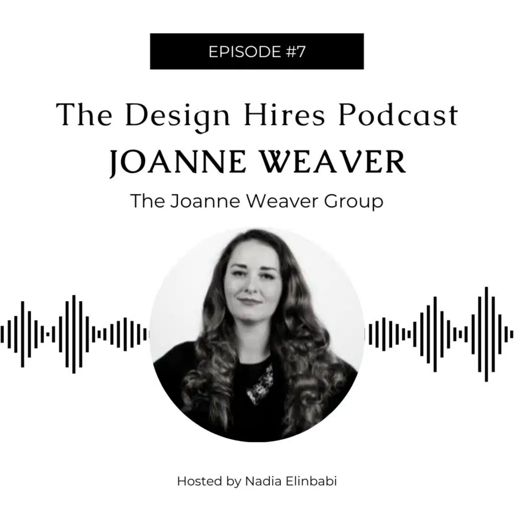How to Get Hired by The Joanne Weaver Group with Joanne Weaver