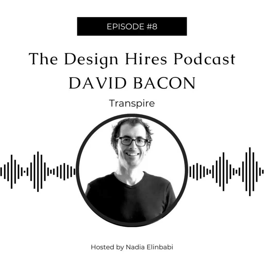 How to Get Hired at Transpire with David Bacon