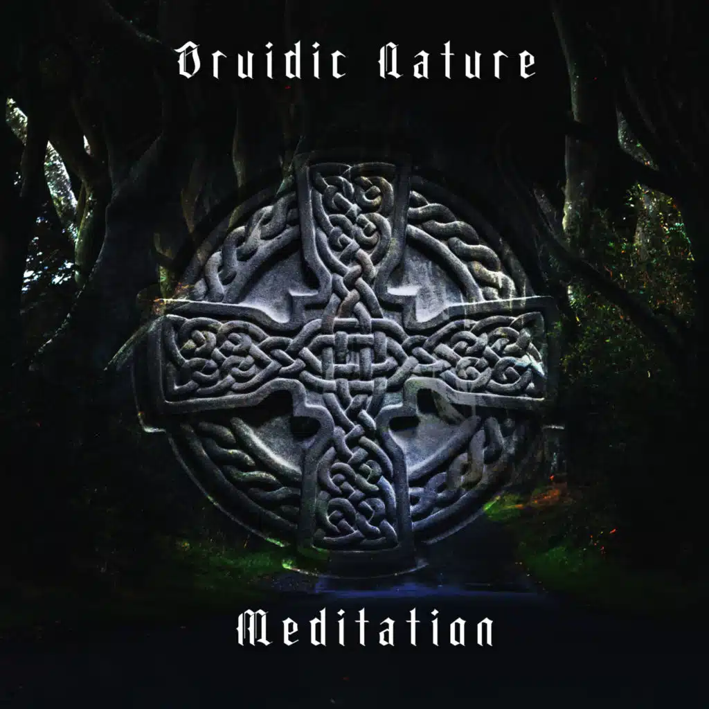 Druidic Nature Meditation