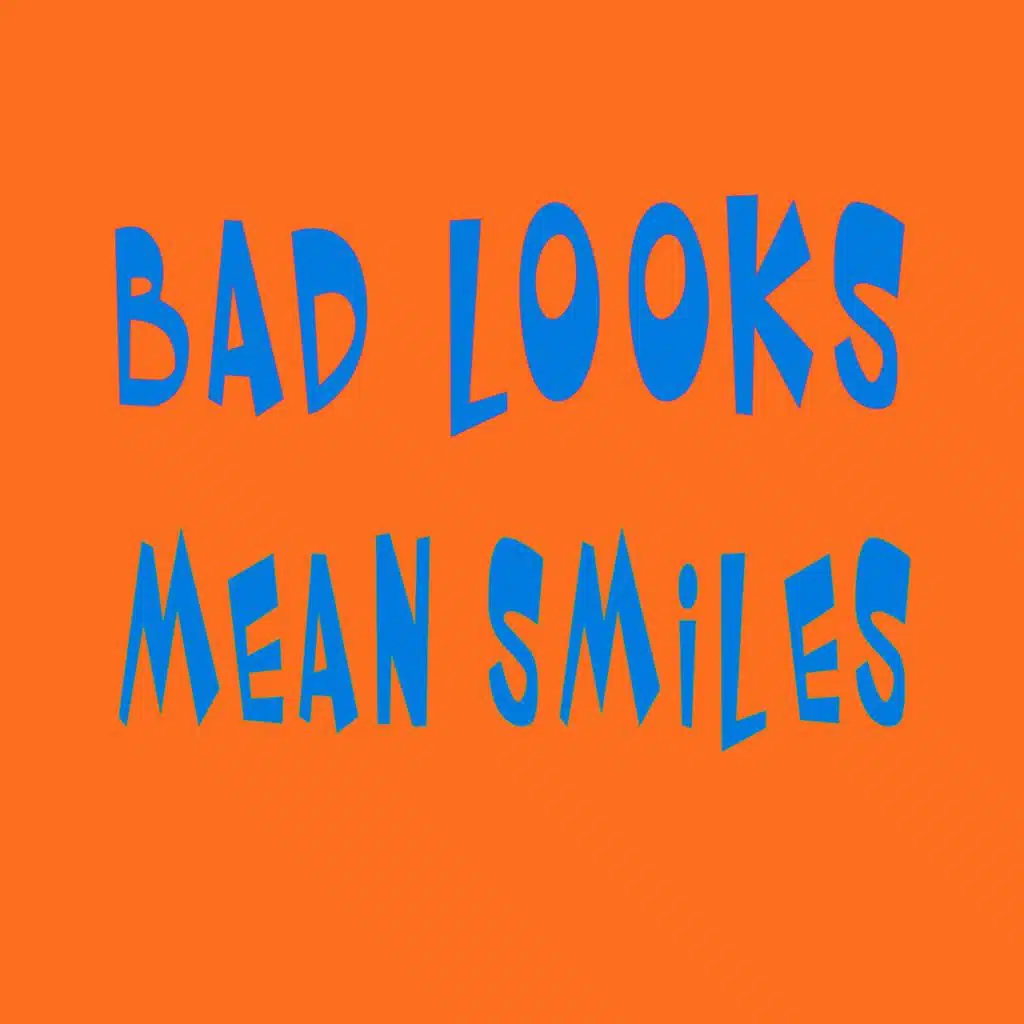 Bad Looks