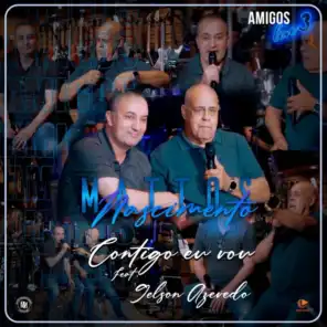 Contigo Eu Vou (Amigos Live 3) [Ao Vivo] [feat. Gelson Azevedo]