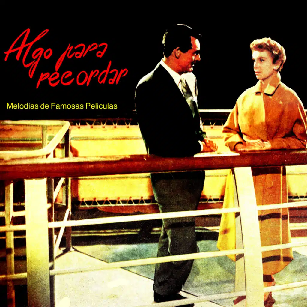 Algo Para Recordar: Melodías de Famosas Películas