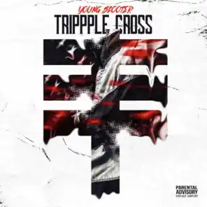 Trippple Cross (feat. Future & Young Thug)