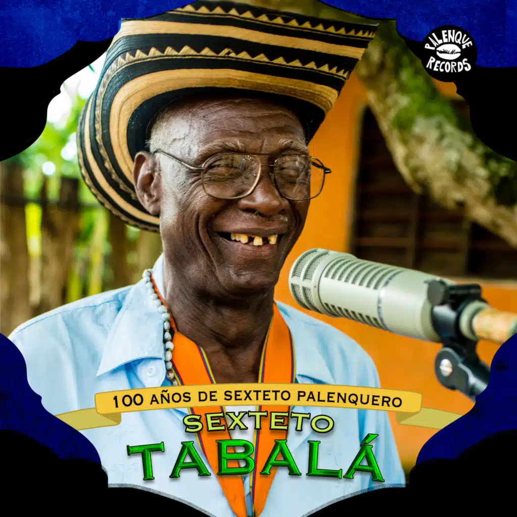 100 Años de Sexteto Palenquero