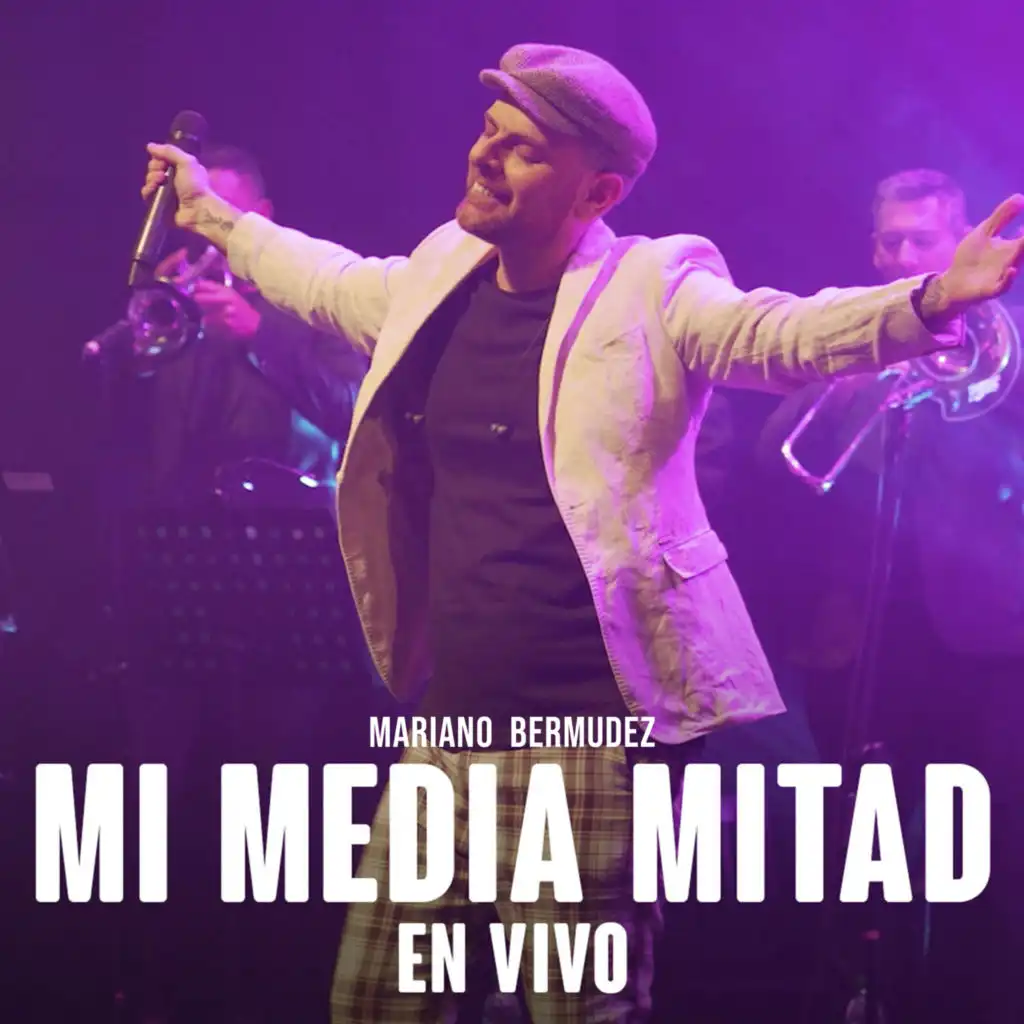 Mi Media Mitad (En Vivo)