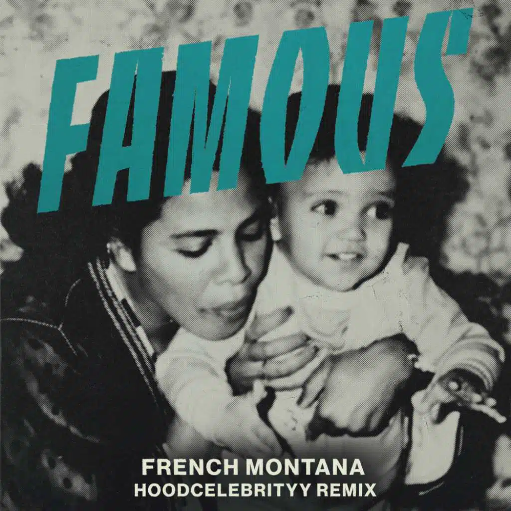 Famous (Remix) [feat. Tina (Hoodcelebrityy)]