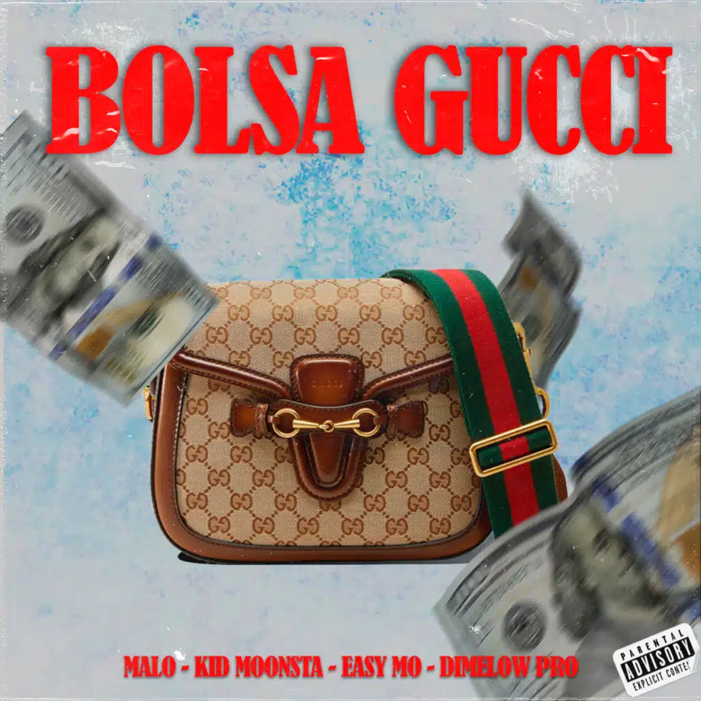 Bolsa Gucci (feat. Kid Moonsta)