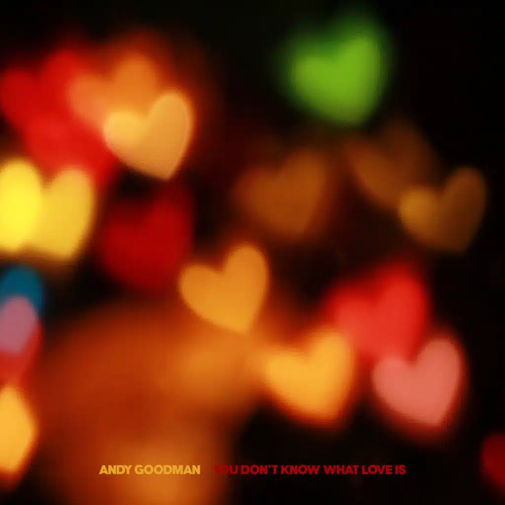 You Don´t Know What Love Is