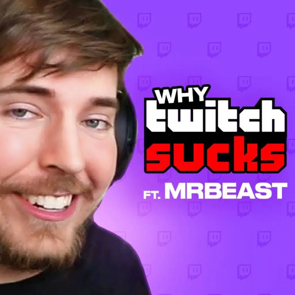 MrBeast Hates Twitch