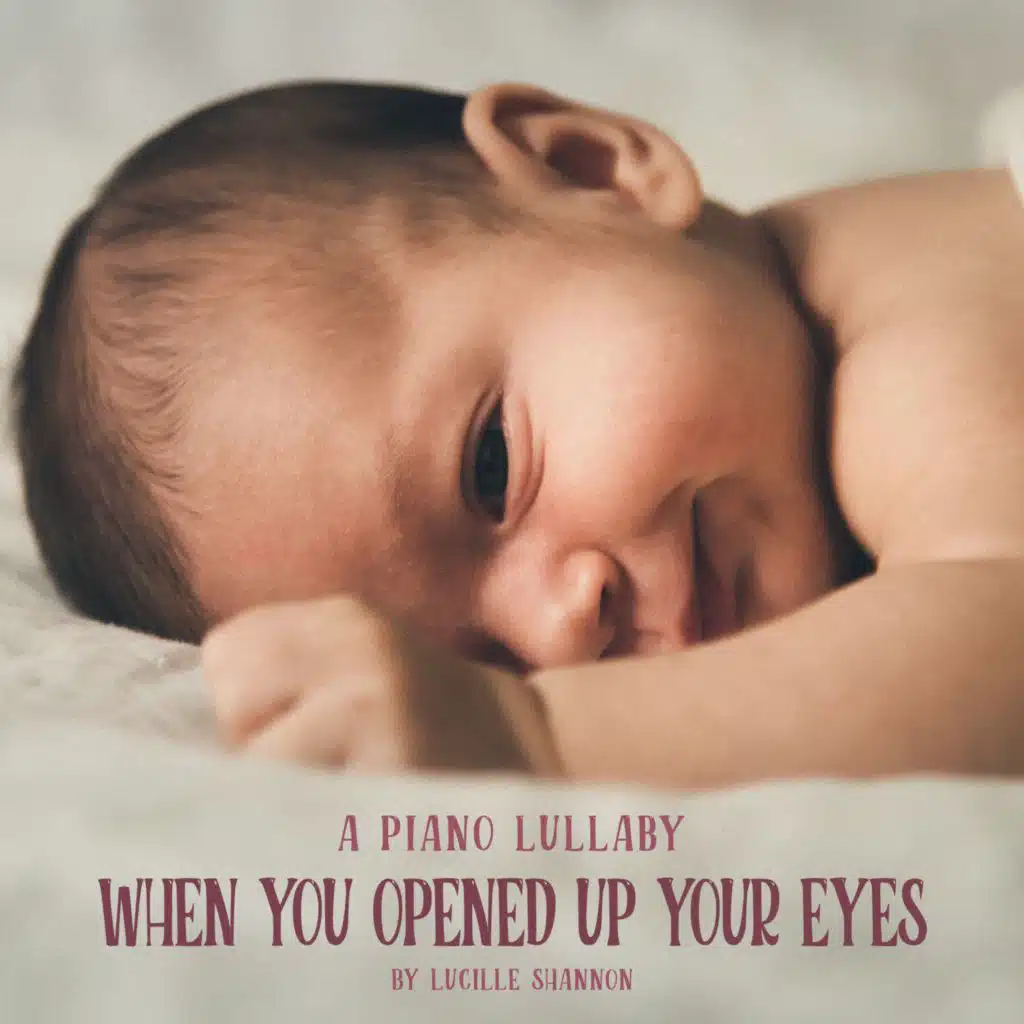 When You Opened Up Your Eyes