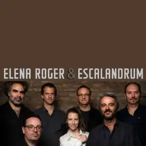 Elena Roger y Escalandrum