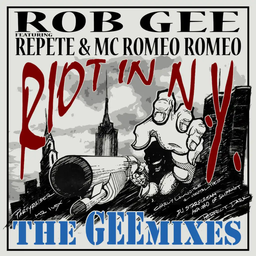 Riot in N.Y. (The Original) [feat. Repete & MC Romeo Romeo]