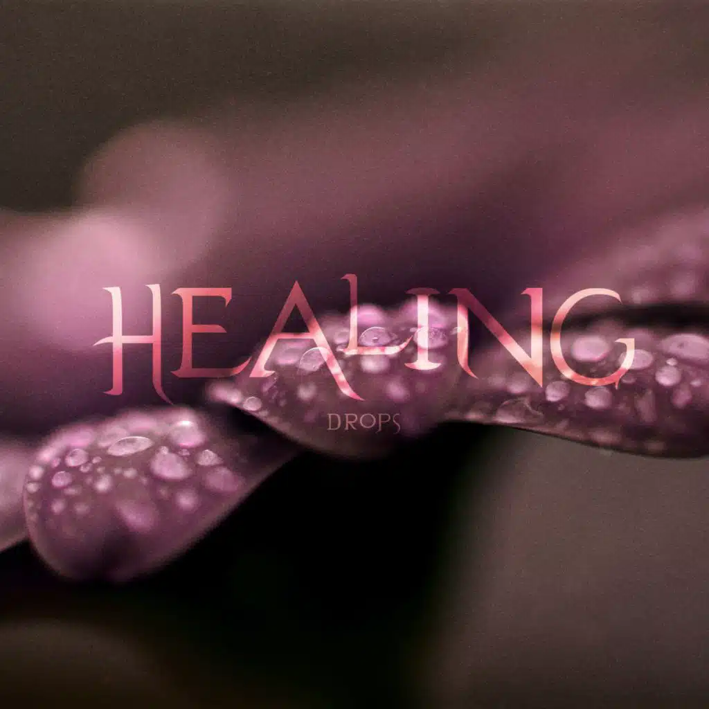 Healing Drops