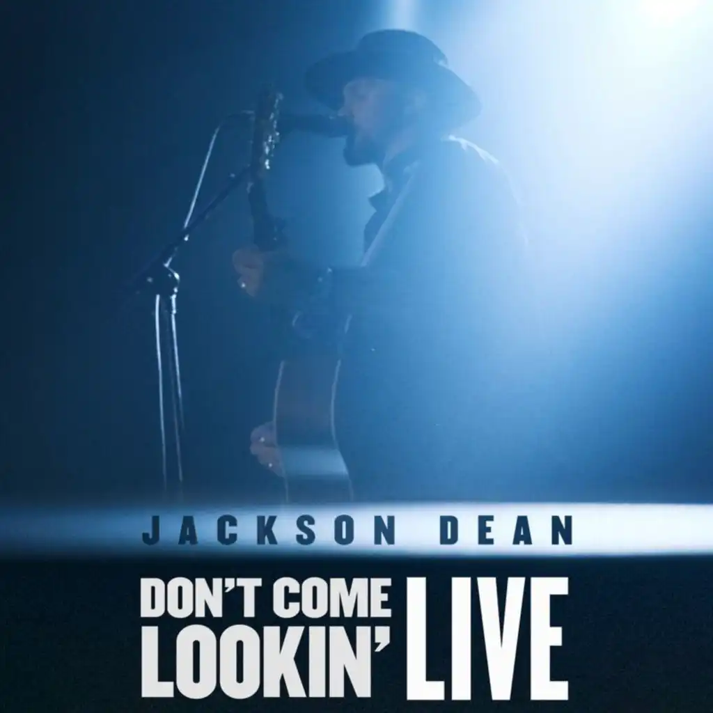 Don't Come Lookin' (Live)