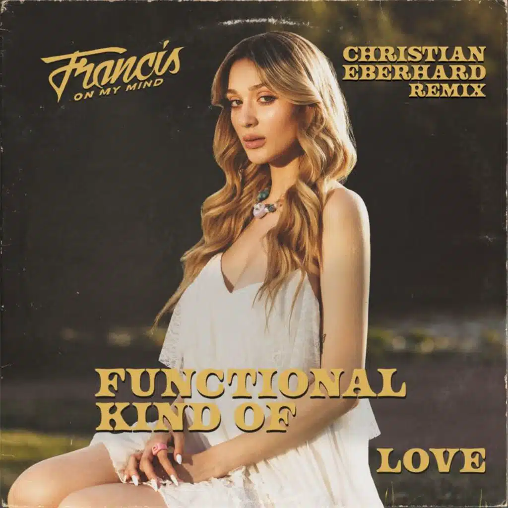 Functional Kind Of Love (Christian Eberhard Remix)