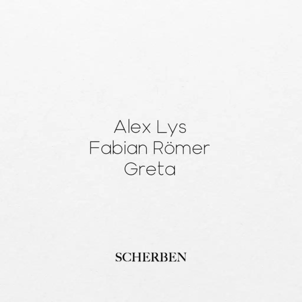 Alex Lys, Fabian Römer & GRETA