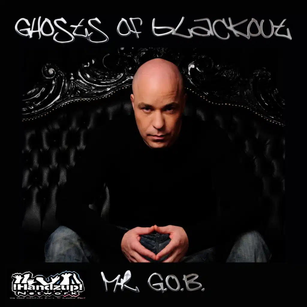 Ghosts of blackout (Mr Gob)