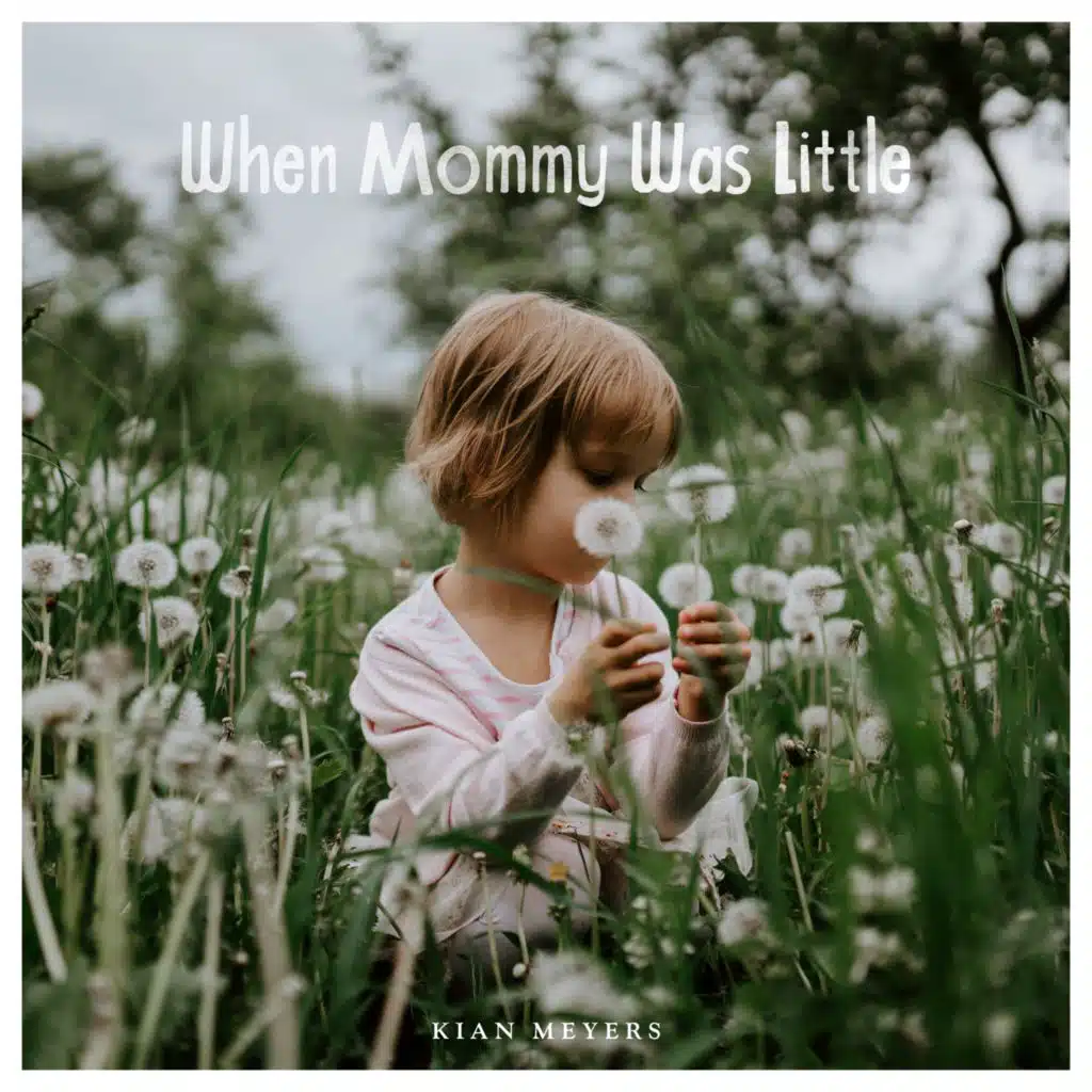 When Mommy Was Little