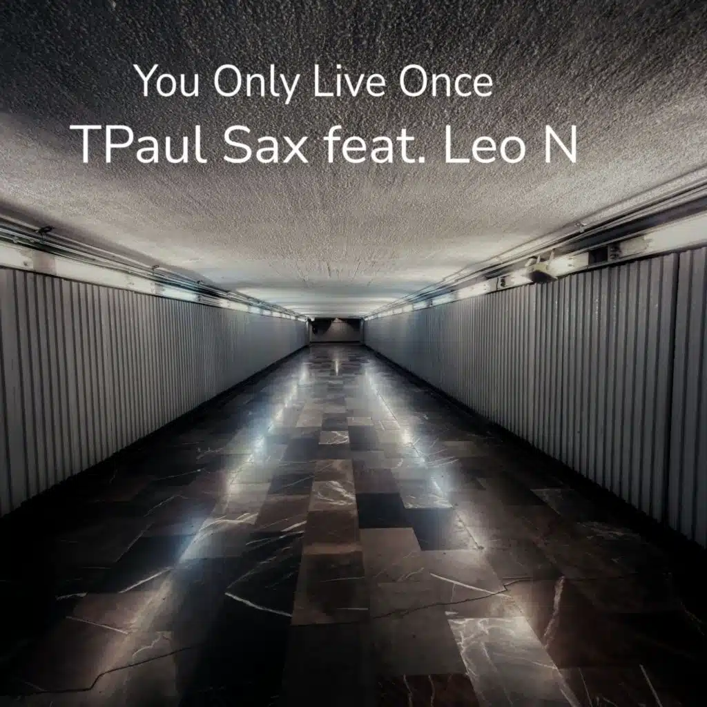 You Only Live Once (Extended Mix) [feat. Leo N]