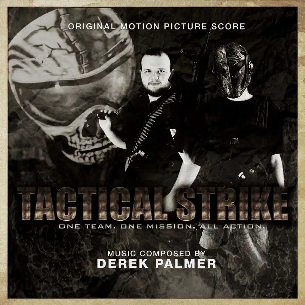 Tactical Strike (Original Motion Picture Score)