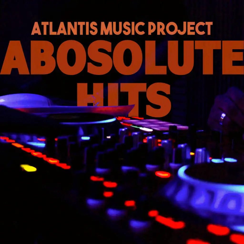 Atlantis Music Project - Absolute Hits